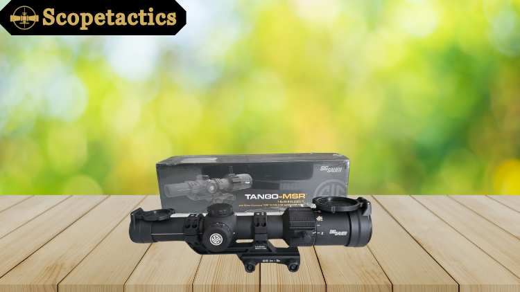 SIG SAUER Tango-MSR LPVO 1-6X24mm Hunting Rifle Scope Review